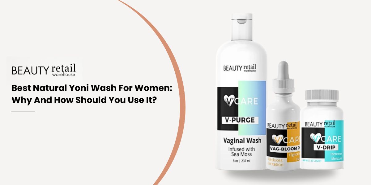 Best Natural Yoni Wash For Women